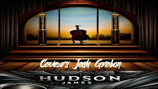 quotJosh Groban Bring Him Home Cover by Hudson Jamesquot [upl. by Sinai]