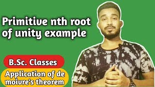 Primitive nth root of unity example  bscba  Numerical Problems  Part9 [upl. by Lamar154]