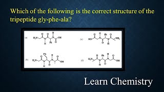 Which of the following is the correct structure of the tripeptide glypheala [upl. by Anagrom]