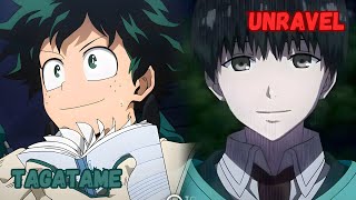 Tagatame x Unravel  My Hero Academia Season 7 amp Tokyo Ghoul Mashup [upl. by Mohorva]