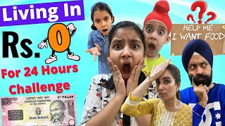 Living In Rs 0 For 24 Hours Challenge  Ramneek Singh 1313  RS 1313 VLOGS [upl. by Blisse]