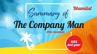 quotThe company manquot  Summary of the company man by Ellen Goodman Vision  BBS 2nd year  English [upl. by Eirrahs]