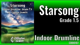 Starsong by Clayton DeWitt Grade 15 Indoor Drumline [upl. by Ozner]