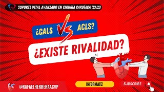 CALS vs ACLS ¿Existe rivalidad entre protocolos [upl. by Yraeg]