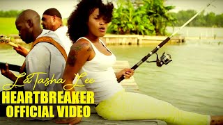 LaTasha Lee  HeartBreaker  Official Music Video [upl. by Ymled]