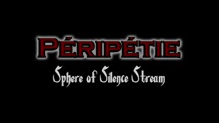 Péripétie quotSphere of Silence Streamquot 17122023 [upl. by Ayikal]