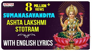 Sumanasavandita  Ashta Lakshmi Stotram  With English Lyrics I Nitya Santoshini  Aditya Bhakthi [upl. by Ttegdirb]