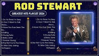 ROD STEWARTS 10 Greatest Hits 2024 Full Playlist [upl. by Alegna3]