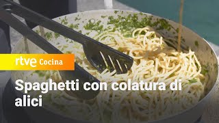 Spaghetti con colatura di alici  Aquí la Tierra  RTVE Cocina [upl. by Auop]