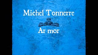 Michel Tonnerre  Mirages [upl. by Nylaf]