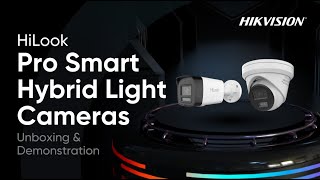 HiLook Pro Smart Hybrid Light Cameras Unboxing amp Demonstration [upl. by Atnamas]