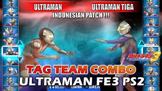 TAG TEAM UFE 3 INDO PATCH WITH BANG HAN  ULTRAMAN FIGHTING EVOLUTION 3 [upl. by Dallis473]