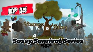 A Sassy Survival Ep 15  Vintage Story [upl. by Wehtam784]