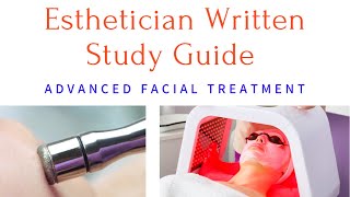 Esthetician Written Study Guide Advance Treatments [upl. by Harlen984]