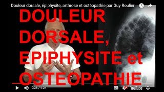 Vidéo Comment soigner les douleurs dorsales et lépiphysite vertébrale par Guy Roulier [upl. by Aznarepse]