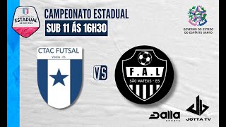 CTAC Vs FAL São Mateus  SUB 11  Campeonato Estadual de Base 2024 [upl. by Ylhsa]