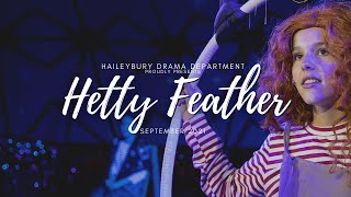 Hetty Feather  September 2021 [upl. by Yzzik70]