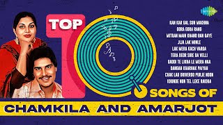 Top 10 songs of Chamkila and Amarjot  Kan Kar Gal Sun Makhna  Gora Gora Rang  Jija Lak Minle [upl. by Htinnek756]