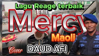 Mercy  Maoli  Cover DAUD AFI [upl. by Aillemac]