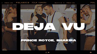 Prince Royce Shakira  Deja Vu LetraLyrics [upl. by Polad]