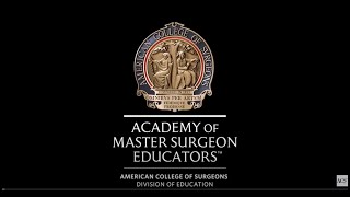 2022 ACS Academy of Master Surgeon Educators® Induction Ceremony [upl. by Grieve]