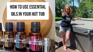 HOW TO USE ESSENTIAL OILS IN YOUR HOT TUB  BIZ TIPS WITH LISA ZIMMER [upl. by Acirfa]