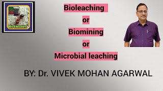 BIOLEACHING or BIOMINING or MICROBIAL MINING [upl. by Embry]