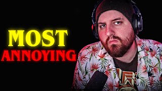 The Most Annoying Streamer [upl. by Modesty]