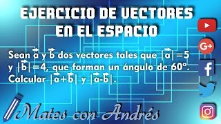 Vectores en el Espacio Tridimensional ejercicios resueltos 07 [upl. by Basset]