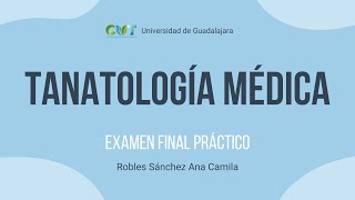 Examen Práctico Tanatología Médica [upl. by Finbar55]