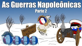 As Guerras Napoleônicas  Parte 2 [upl. by Veradi]