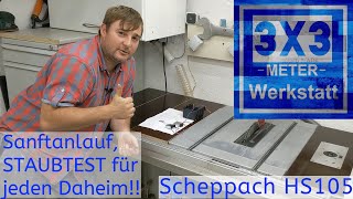 Scheppach HS105 24 verbessern Sanftanlauf STAUBTEST für JEDEN Schlitten Anschlag und einstellen [upl. by Ahsym163]