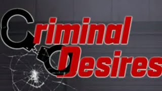 Прохождение Criminal Desires 1 [upl. by Ume]