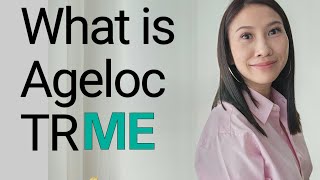 What is Ageloc TRME [upl. by Etennaej]