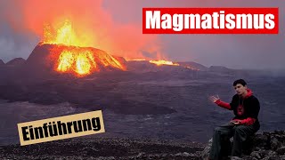 Magmatismus 1 Einführung [upl. by Eniowtna]