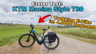 Test KTM Macina Style 730  Trekking EBike  Erste Tour und Bericht [upl. by Fendig]