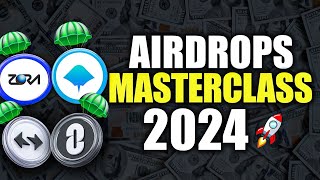 100 Airdrops 🪂 Masterclass  Ultimate Crypto Airdrop Guide 2024 [upl. by Sifan]