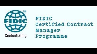 FIDIC Certified Contract Manager  certification for infrastructure experts in project management [upl. by Brookes562]