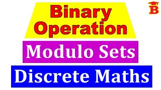 Binary Operation  Modulo Sets [upl. by Giefer]