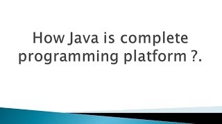 1 How Java is complete Programming Platform [upl. by Enilec]