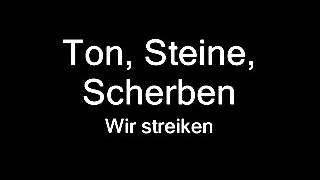 Ton Steine Scherben  Wir streiken [upl. by Bidle]