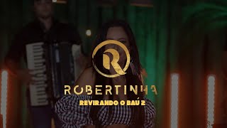 DEITA NA BR  TONTOS E LOUCOS  NEM UMA CARTA PRA LEMBRAR Revirando o Baú Vol 2 Robertinha [upl. by Gusta249]