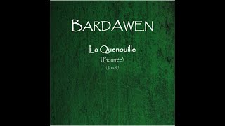 La Quenouille Bourrée Bardawen [upl. by Seagrave842]