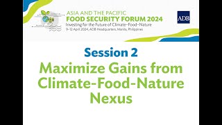 Maximize Gains from ClimateFoodNature Nexus [upl. by Thirion]