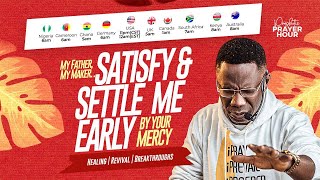 GOD WILL SATISFY AND SETTLE YOU EARLY THIS WEEK  PROPHETIC PRAYER HOUR WITH REV SAM OYE DAY 1146 [upl. by Dihaz]