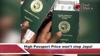 High Passport Price wont stop Japa [upl. by Asenab]