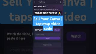 Sell Your Canva tapswap video code  Sell Your Canva tapswap code tapswapcode tapswap [upl. by Kcirednek]