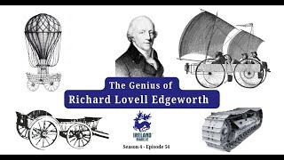 Transportation Inventions of Longford Man Richard Lovell Edgeworth 1744–1817  Season 4 – Episode 54 [upl. by Calloway]