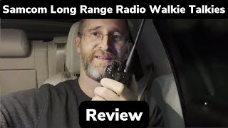 Samcom Long Range Radio Walkie Talkies review [upl. by Nyliram]