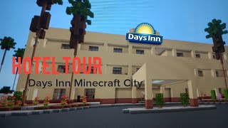 Hotel Tour Days Inn Minecraft City [upl. by Madigan]